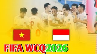 เวียดนาม พบ อินโดนีเซีย | WCQ2026