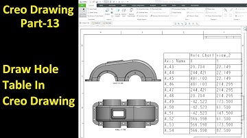 #13 Creo Detailed Drawing- Draw Hole Table In Creo Drawing