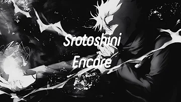 Srotoshini - Encore『edit audio』
