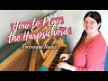 How to Play the Harpsichord: Basic Technique