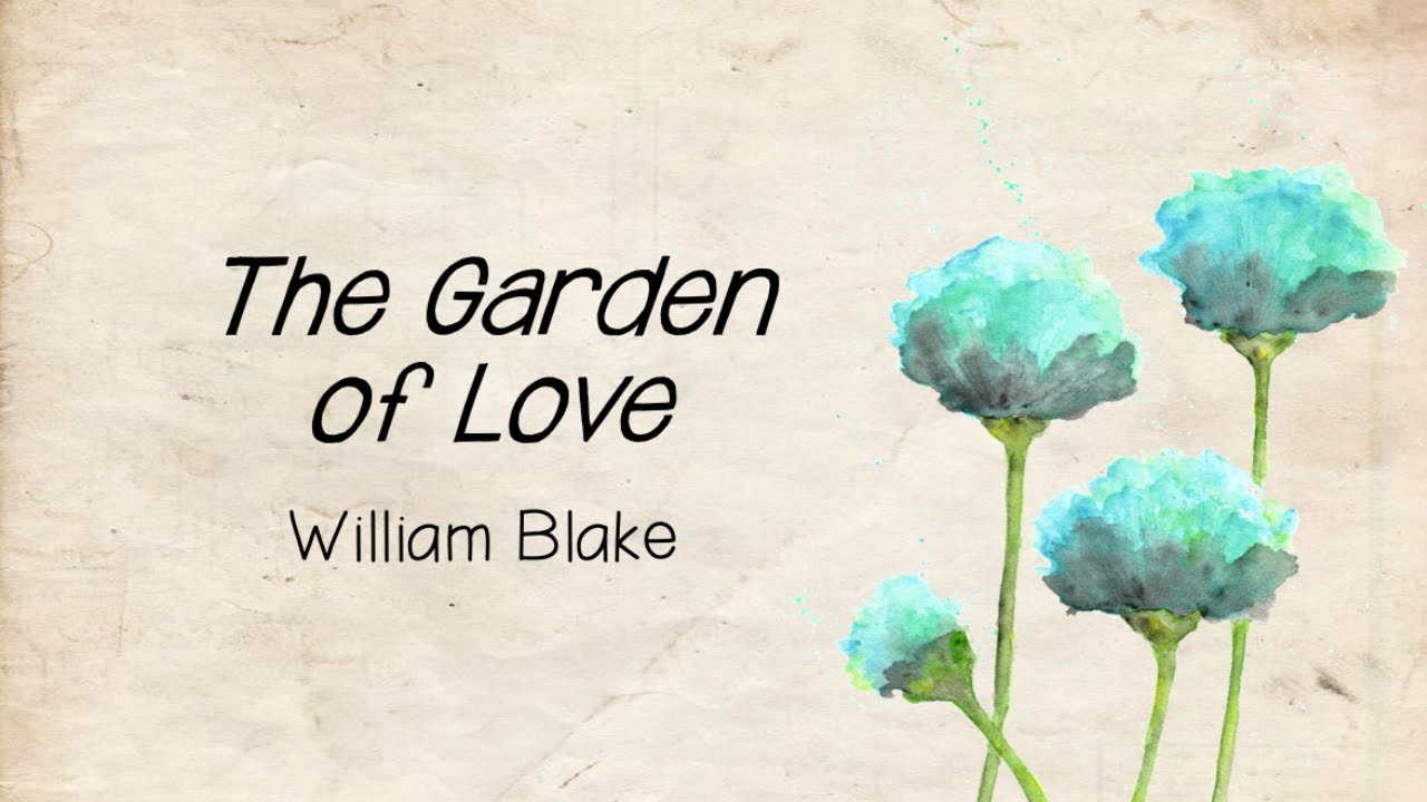 garden of love essay grade 12