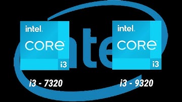 i3-7320 vs i3-9320 Desktop Processor Specification Comparison l 7th Gen vs 9th Gen Intel Processor