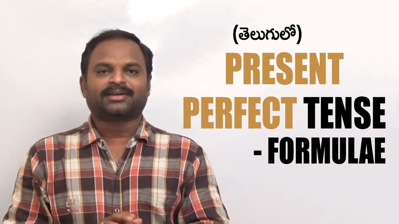 SSC Class Lessons Present Perfect Tense - formulae