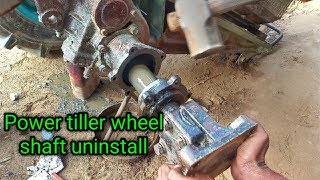 Power tiller wheel shaft uninstall & install very easy.