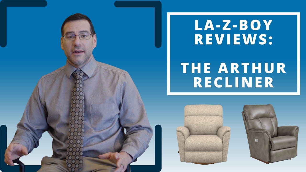 LaZBoy Reviews The Arthur Recliner YouTube