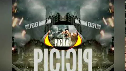 Picka - Dilpreet Dhillon Leaked Song | Full Song | Desi Crew | Parmish Verma | Punjabi Song 2018