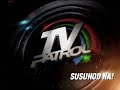 TV Patrol Preview Plug SUSUNOD NA SEPT 03 2010