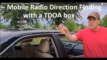 Mobile Radio Direction Finding with a TDOA device
