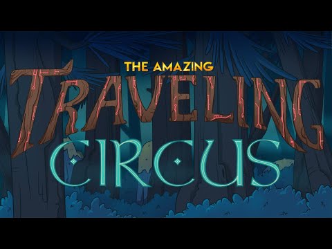 The Amazing Traveling Circus Animatic Trailer