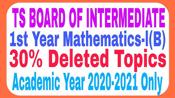 30% Deleted Syllabus In Mathematics-l(B) First Year Telangana Board Of Intermediate MPC/MEC(T/M&E/M)