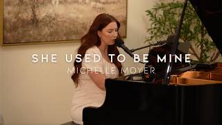 She Used To Be Mine - Sara Bareilles | Michelle Moyer Live Cover