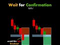 Wait for Confirmation #ChartPatterns |Candlestick  |Stock  |Market  |Forex  |crypto |Trading |Shorts