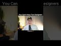 You Can’t Have Two Designers