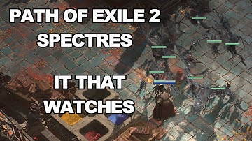 Path of Exile 2 Spectres 0.2.0 (Breach) It That Watches hybrid