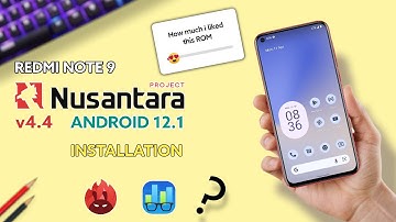 Nusantara Os v4.4 Android 12.1 Review Redmi Note 9 | Install nusantara os v4.4 on redmi note 9 🔥