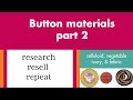 VINTAGE BUTTON MATERIALS | Identifying old buttons to sell online part 2