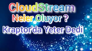 Cloud Stream Neler Oluyor Depo Sorunları ?