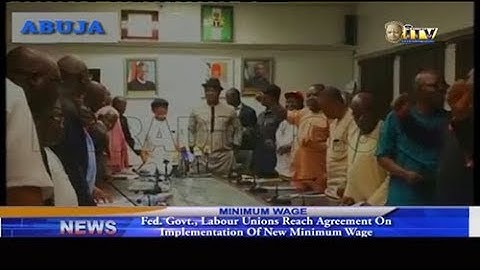 FG, Labour reach agreement on implementation of new minimum wage