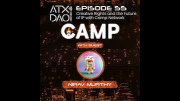 E55: Creative Rights and the Future of IP with Camp Network