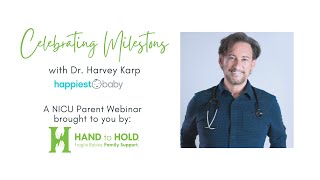 Celebrating Milestones with Dr. Harvey Karp