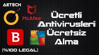 Bedavaya Lisanslı Antivirüs Alma %100 Legal, Bitdefender, Mcafee, Norton, Avg, Aetech