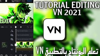 VN Editing Tutorial 2021 تعلم المونتاج تطبيق VN screenshot 3