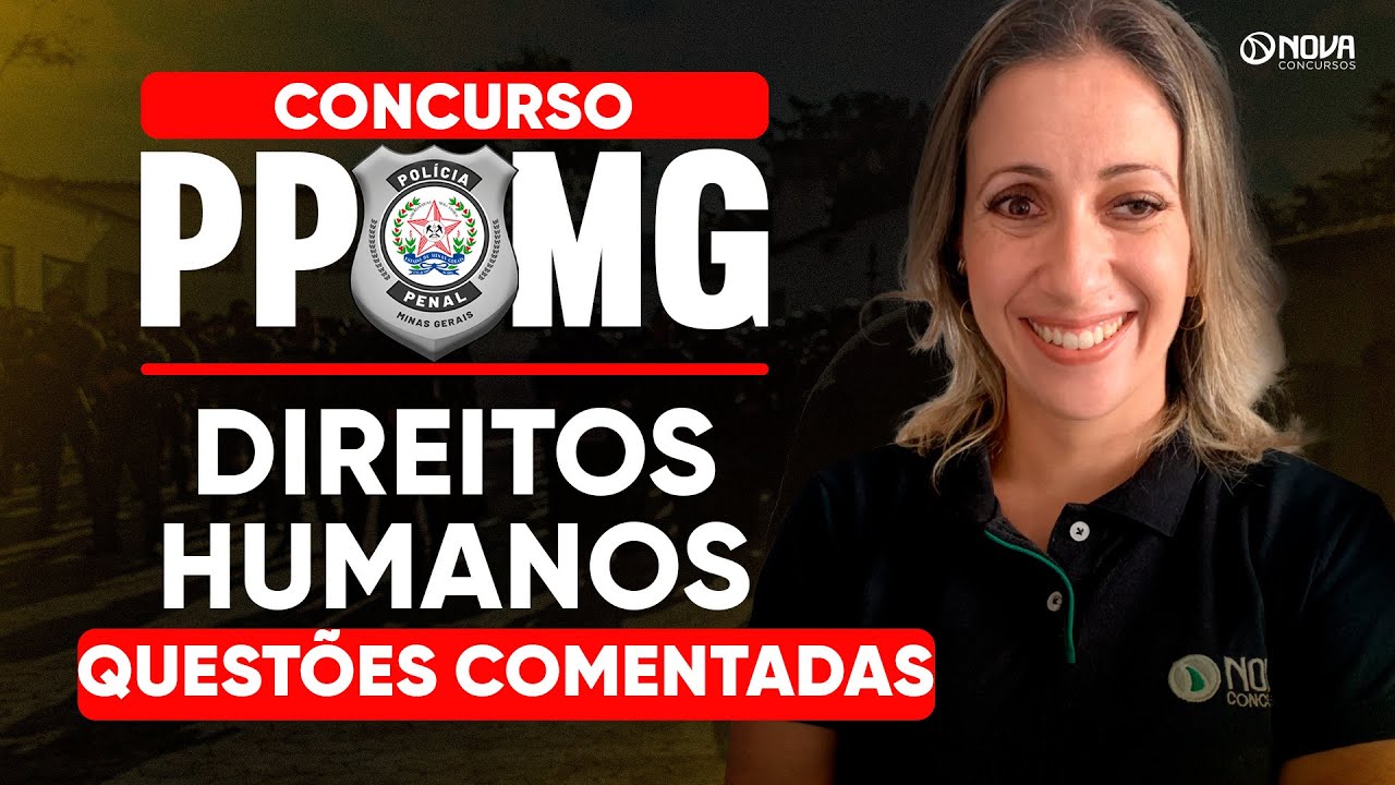 Concurso PPMG 2025: Questões Comentadas DIREITOS HUMANOS