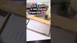 Building a marker organizer (satisfying ASMR) ✨🔨 #shorts diy