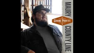 Shane Profitt - How It Oughta Be