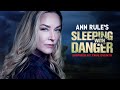 ANN RULE S Sleeping With Danger