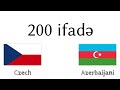 200 ifadə - Çex dili - Azərbaycan dili