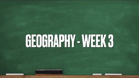 CC Cycle 1 Week 3 Geography
