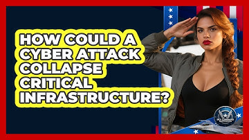 How Could A Cyber Attack Collapse Critical Infrastructure? - Sky Command Brotherhood