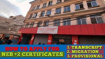 HOW TO APPLY NEB +2 CERTIFICATES @ SINAMANGAL OFFICE