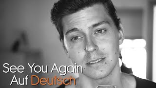 See You Again - Furious 7 German Version By Voyce