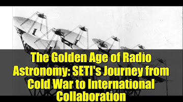The Golden Age of Radio Astronomy: SETI