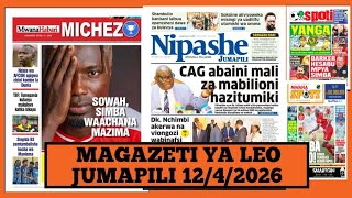 Magazeti ya leo April 12/2026 Ijumapili/magazeti ya michezo leo asubuhi/jumapili/Simba