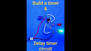 build a timer and delay timer circuit #howto #electronic #yiutubeshort