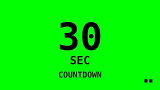 30 Second Timer Green Screen