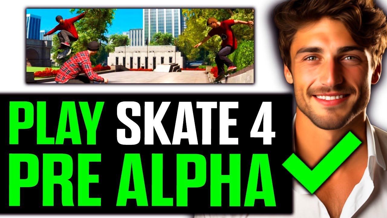 How To Play Skate 4 Pre Alpha (2025) - Step by Step