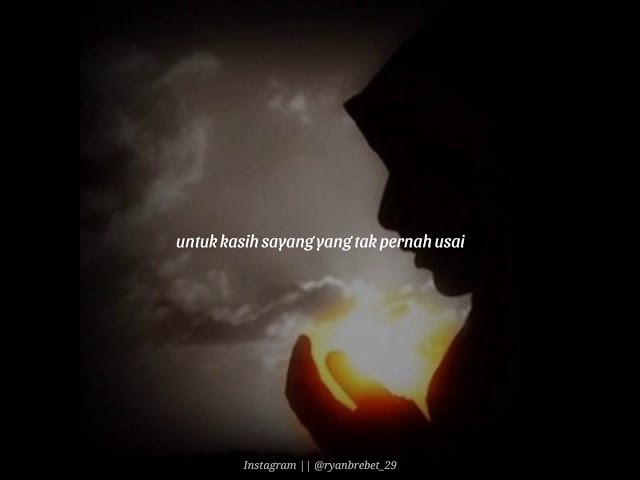 Story wa || Doa Untuk Ibu - Ungu class=