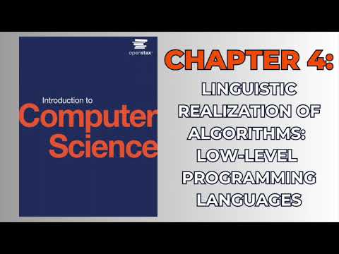 OpenStax Introduction to Computer Science (Audiobook) - Ch. 4