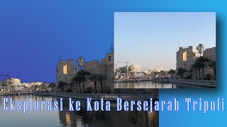 Entah kapan video ini diambil 😂😂 Menjelajahi Kota Tripoli - Vlog in Libya