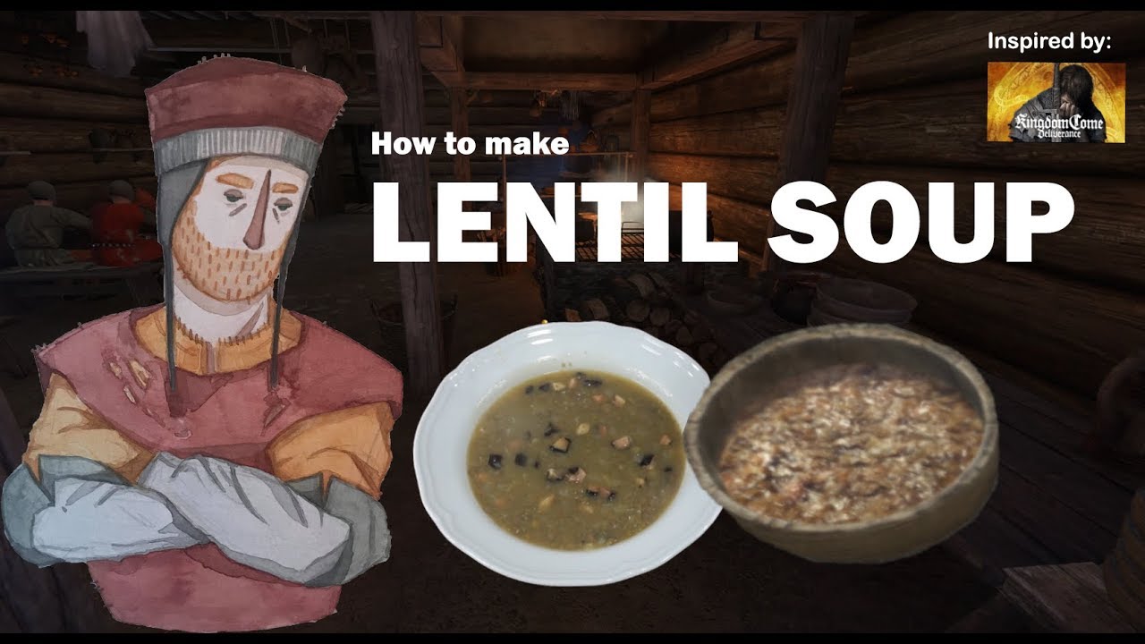 How to make Lentil Soup | 15th century cooking | KC:D series - YouTube