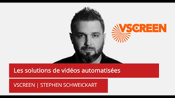 Interview de Stephen Schweickart - Les solutions de vidéos automatisées