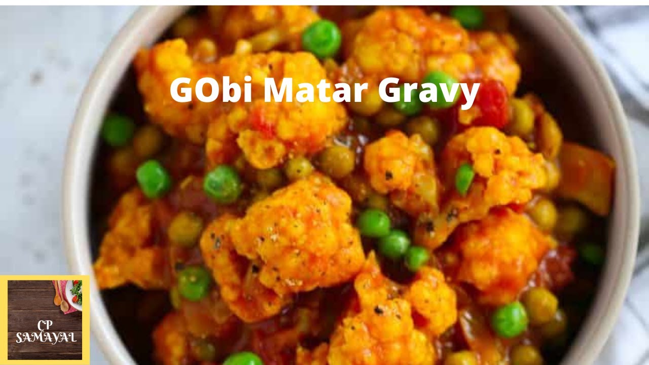Gobi Matar Gravy Cauliflower green peas Curry Recipe In Tamil