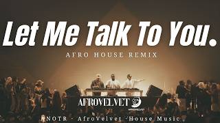 Anotr - Let Me Talk To You (House / Afro House Remix) Deep Club Mix