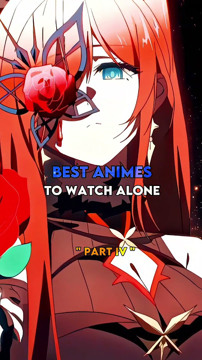 Anime Terbaik Untuk Ditonton Sendiri 😱🥶🕊 #animeshorts #anime [Bagian 4]