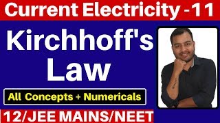 Current Electricity 11: Kirchhoff's Law  Kirchhoff's Current Law & Kirchhoff's Voltage Law JEE/NEET