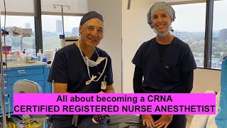 ALL ABOUT CRNA'S: CERTIFIED REGISTERED NURSE ANESTHETIST (How to become one, what it's like, etc!)